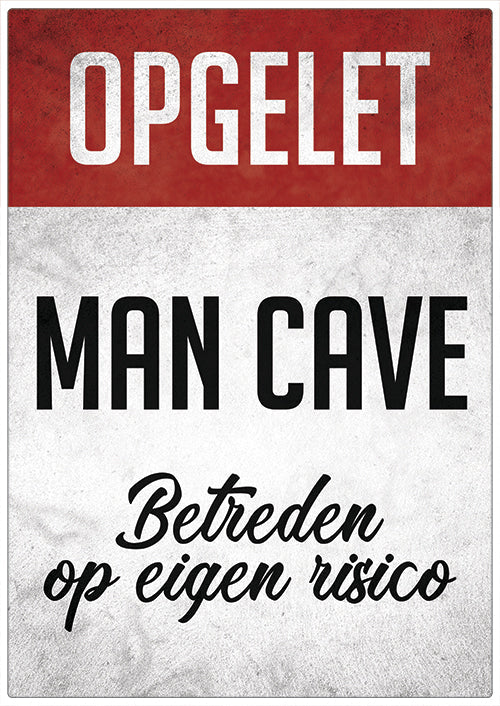 Opgelet! Man Cave, Betreden Op Eigen Risico! | Houten Tekstbord