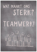 Wat maakt ons sterk? Teamwerk!
